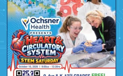 STEM NOLA to Host “Heart & Circulatory System” STEM Saturday on October 10, 2026