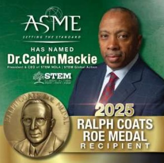 Dr. Calvin Mackie Receives 2025 ASME Ralph Coats Roe Medal