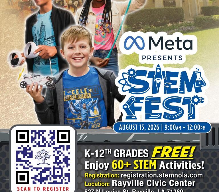 Meta Presents FREE STEM Fest in Rayville on August 15, 2026 Offering Hands-On STEM Experiences with STEM Global Action